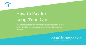 How to Pay for Long-Term Care