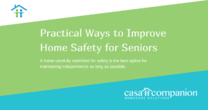 Practical Ways to Improve Home Safety for Seniors