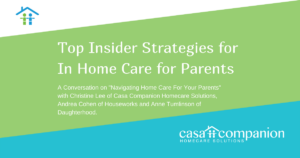 Top Insider Strategies for In-Home Care for Parents