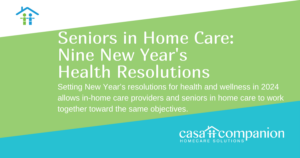 Seniors In Home Care nine New Years Health Resolutions