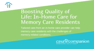Boosting Quality of Life: In-Home Care for Memory Care Residents
