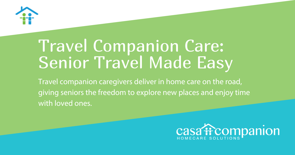 Travel Companion Care: Senior Travel Made Easy